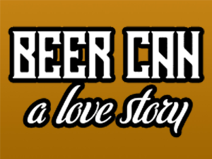 Beer Can: A Love Story 400x300